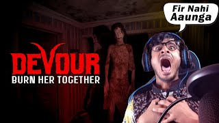 Bhutiya Ghar DEVOUR BURN HER TOGETHER Horror game [upl. by Hakan]