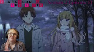 Classroom of the Elite Season 2 Episode 13 Reaction [upl. by Aihsei]