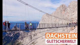 Dachstein Gletscher in Schladming  spektakuläre Gletscherwelt mit Treppe ins Nichts und Eispalast [upl. by Rellia]