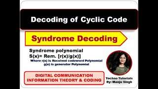 Unit 5 L710  Decoding of Cyclic Codes  Syndrome Decoding of Cyclic Codes  Digital Communication [upl. by Fugere]