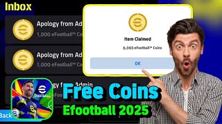 How to get more Coins free in efootball 2025 😱 6000 Coins 🪙 [upl. by Margeaux]