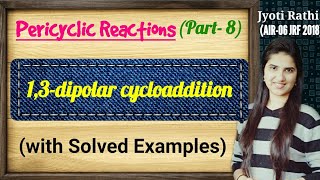 13dipolar cycloaddition reactionexamplesMechanism13dipolar addition reaction CSIRNET GATE [upl. by Itisahc]