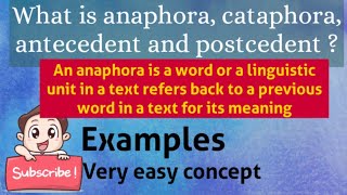 Anaphora  Cataphora  Antecedent  Postcedent  Definitions  Examples  main concept of reference [upl. by Mllly]