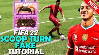 FIFA 22 SCOOP TURN FAKE Tutorial  How to SCOOP TURN FAKE in FIFA 22  NEW FIFA 22 SKILL MOVE [upl. by Ezzo]