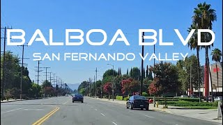 Driving Tour along Balboa Blvd in San Fernando Valley [upl. by Abigale850]