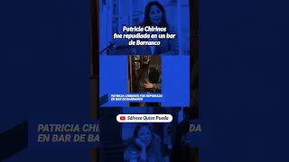 Congresista Patricia Chirinos fue repudiada en Barranco sálvesequienpueda [upl. by Zoe47]