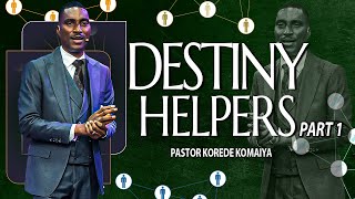 DESTINY HELPERS PT 1  PST KOREDE KOMAIYA [upl. by Snapp944]