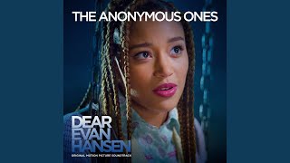 The Anonymous Ones From The “Dear Evan Hansen” Original Motion Picture Soundtrack [upl. by Auvil236]