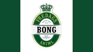 Fredags Bong [upl. by Osmen]