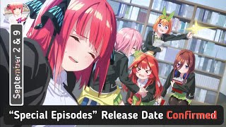 The Quintessential Quintuplets SpecialNewOVA Episodes “Release Date Confirmed” 😳 [upl. by Jonell]