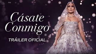 CÁSATE CONMIGO  Tráiler Oficial Universal Pictures HD [upl. by Burg]