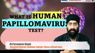 Prevent CANCER by HPV Test  कैंसर बनाने से पहले पकड़ें  Human Papillomavirus  DrEducation [upl. by Assilav]