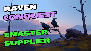 Northgard Conquest RAVEN 1 Master Supplier [upl. by Eeliab]