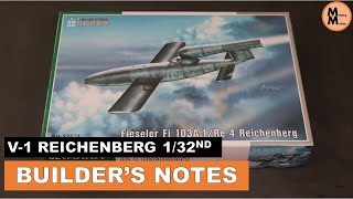 Special Hobbys 132nd V1 Reichenberg  Builders Notes [upl. by Alair]