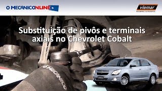 Substituição dos terminais e pivôs no Chevrolet Cobalt [upl. by Tacklind]