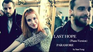 Last Hope Piano Version  Paramore  by Sam Yung [upl. by Jacobsohn]