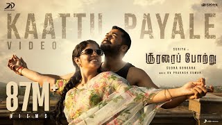 Soorarai Pottru  Kaattu Payale Video  Suriya Aparna  GV Prakash Kumar  Sudha Kongara [upl. by Annis]