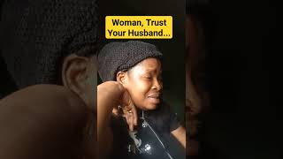 Woman Trust Your Husband   Mummy EVERYBODi [upl. by Chandos]