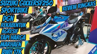 Suzuki Gixxer SF250 2023 Malaysia  Rekabentuk Agresif Tapi Harga Marhaen [upl. by Natale]