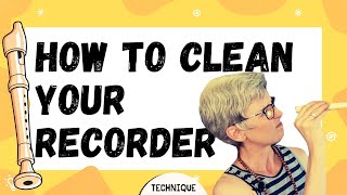 My recorder sounds sick  Beginner Recorder Technique How to Clean Your Recorder [upl. by Einahpats]