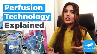 Perfusion Technology Explained  Introduction Role Eligibility amp Skills Required for Perfusionist [upl. by Adnorahc263]