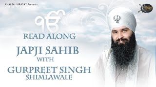 Japji Sahib Path Read Along  Nitnem  Bhai Gurpreet Singh Shimla Wale  New Shabad Gurbani Kirtan [upl. by Hamaso]