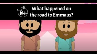 What happened on the road to Emmaus CQ Kids [upl. by Gnolb293]