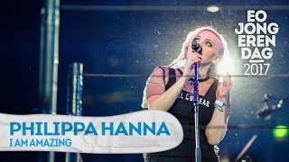 PHILIPPA HANNA  I AM AMAZING LIVE at EOJD 2017 [upl. by Pepe]