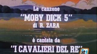 Moby Dick 5  Sigla italiana finale [upl. by Eitnom]