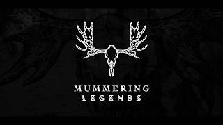 Mummering Legends FIRST TEASER [upl. by Lleksah849]