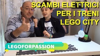 SCAMBI ELETTRICI PER I TRENI LEGO CITY  electric exchanges for lego city trains [upl. by Naol68]