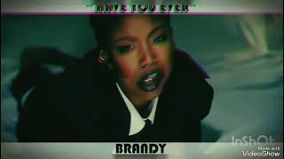 Brandy  Have You Ever Lyrics 8D AUDIO [upl. by Emmy522]