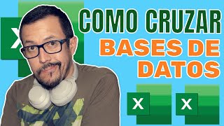 Como CRUZAR BASES DE DATOS en Excel de una forma super fácil [upl. by Cris817]