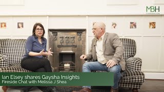 Ian Elsey shares Gaysha Insights  Fireside Chat with Melissa J Shea [upl. by Kessia]