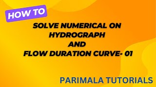 Numerical on Hydrographs and Flow Duration CurveRenewable Energy01 [upl. by Asiled388]