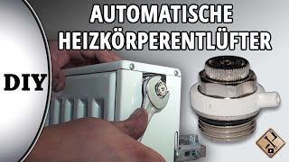 Automatische Heizkörperentlüfter montieren  wie [upl. by Asille]