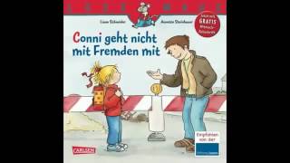 Conni geht nicht mit Fremden mit Hörbuch [upl. by Aivax]