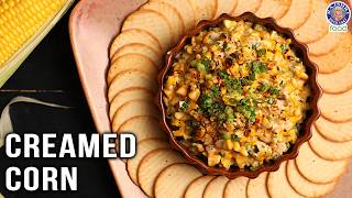 Creamed Corn Recipe  A MustTry Side Dish Perfect for Monsoon Season  Creamy Corn  Chef Bhumika [upl. by Haggai]