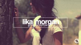 Lika Morgan  Gone Tomorrow Short Edit [upl. by Ecirtac315]