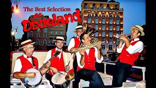 Dixieland Selection  Classic Jazz Compilation  The Most Beautiful Melodys of Traditional Jazz [upl. by Aynuat]