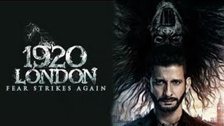 1920 London Full Movie Hd Review  Sharman Joshi  Meera Chopra  Vishal Karwal [upl. by Athey424]