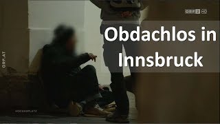 Obdachlosigkeit in Innsbruck  ORF Am Schauplatz 14122017 [upl. by Sudoeht]