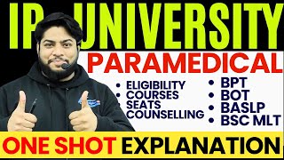 IP University Paramedical courses Admission process 2024🔥BPT BOT Bsc MLT BASLP colleges seats Detail [upl. by Kokaras942]