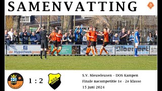 Samenvatting SV Nieuwleusen 1  DOS Kampen 1 [upl. by Llemor]