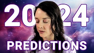 2024 PREDICTIONS What to Expect amp How to Prepare Yourself Channeled Psychic Predictions [upl. by Nelhsa]