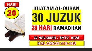 KHATAM 30 JUZUK RAMADHAN  HARI KE20 RAMADHAN MUKA SURAT 419440 [upl. by Dincolo361]