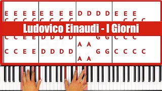 I Giorni Piano  How to Play Ludovico Einaudi I Giorni Piano Tutorial [upl. by Ailime]