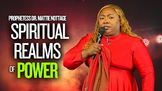 MANIFESTING SPIRITUAL REALMS  PROPHETESS DR MATTIE NOTTAGE [upl. by Ellen]