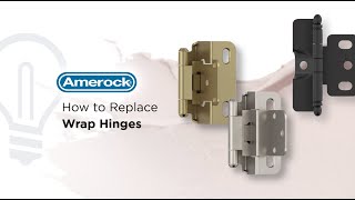 How to Replace Amerock Wrap Hinges [upl. by Decamp268]