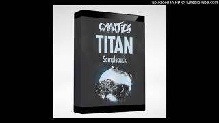 FREE DL Cymatics  Titan Samplepack [upl. by Ailaht]